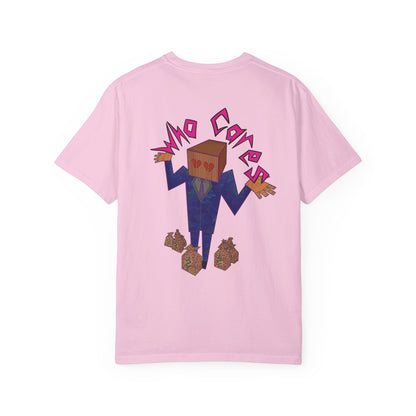 Copy of Who Cares T-Shirt, Casual Unisex Tee